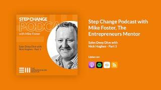 New Customers VS Existing Customers - Step Change Podcast Episode 34
