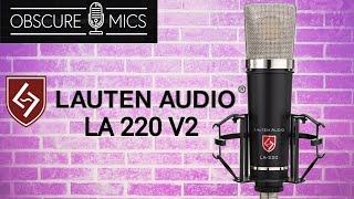 A Lot Of Mic For $359 For Your Home Recording Studio - Lauten Audio LA-220 V2