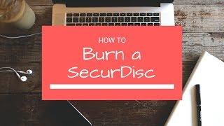 How to burn a SecurDisc with Nero Burning ROM