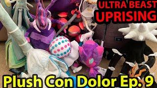 Ultra Beast Uprising! | Plush Con Dolor Ep. 9