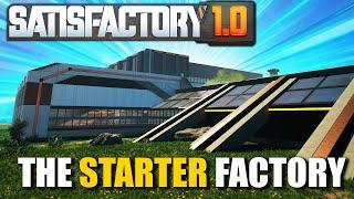 I Built The ULTIMATE Starter Factory in Satisfactory 1.0