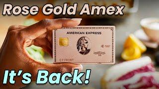 Amex Rose Gold Card is Back - Here’s How to Get it...