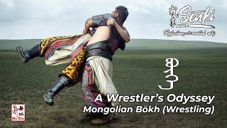 Mongolian Wrestling - A Wrestler's Odyssey - Senki Episode 21