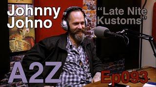 Ep093: JohnnyJohno - Tattoo Artist, Cigar box guitar-builder, hell-raiser