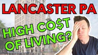 Lancaster PA Cost Of Living (for 2024)