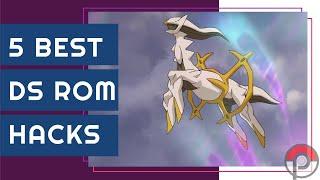 5 Best Pokemon DS ROM Hacks for 2021