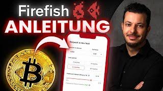 Anleitung FIREFISH | Mit BITCOIN besicherte KREDITE! 