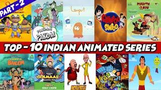 Top 10 Indian Animated Series || INDIAN CARTOONS || RK Anime Hindi || PART - 2