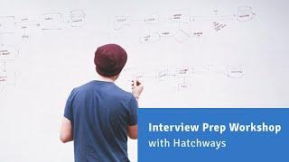Interview Prep Workshop with Hatchways