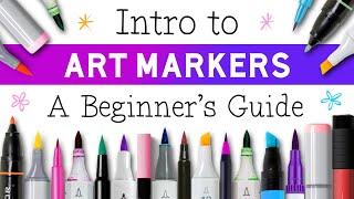 Art Markers for Beginners: WATCH THIS Before Buying Your First Set!