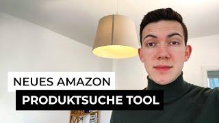 Produkte finden mit Amazons Hilfe | Product Opportunity Explorer