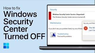 How To Fix Windows Security Center Service Is Turned OFF or Missing in Windows