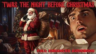 'Twas the Night Before Christmas | Visual Audiobook for the Holidays 