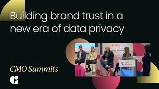 Building brand trust in a new era of data privacy: CMO Summit New York 2023