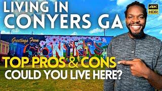 Living in Conyers GA | Top Pros & Cons | Conyers GA Real Estate | Atlanta Georgia Suburb