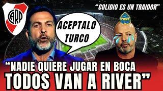 "PERO TURCO... CON RIQUELME NADIE QUIERE IR A BOCA, BAREIRO NO QUIERE Y COLIDIO SE FUE A RIVER"