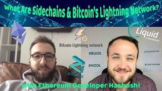 What Are Sidechains & Bitcoin's Lightning Network? With Hashoshi