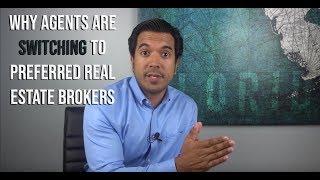 Why Agents are Switching over to Preferred Real Estate Brokers