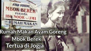 Rumah Makan Ayam Goreng "Mbok Berek" Tertua di Jogja