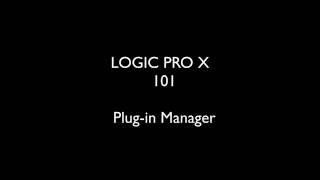 LOGIC PRO X - Deutsch - 101 - Plug-in Manager