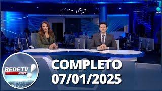 RedeTV News (07/01/25) | Completo