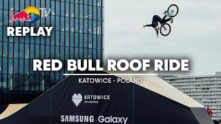 REPLAY: Red Bull Roof Ride Finals