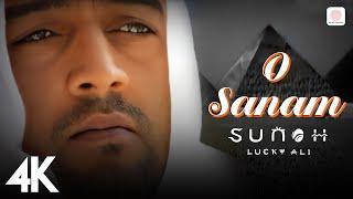 O Sanam | Official Video (4K Video) : Sunoh | Lucky Ali | 90s Hindi Indian Pop Songs