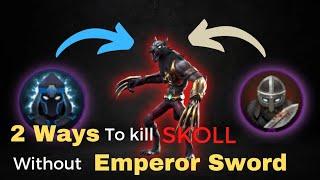 FROSTBORN | 2 WAYS TO KILL SKOLL WITHOUT EMPEROR SWORD!! | STANDARD MODE