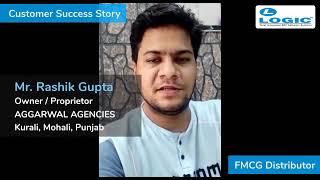 Rashik Gupta, Owner of Aggarwal Agencies using LOGIC ERP & LOGIC B2B