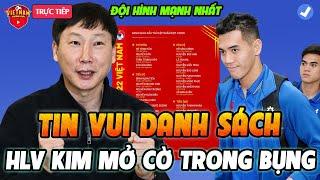 Tin Vui Về Danh Sách Cuối Cùng ĐTVN Đấu Lào, HLV Kim Mở Cờ Trong Bụng