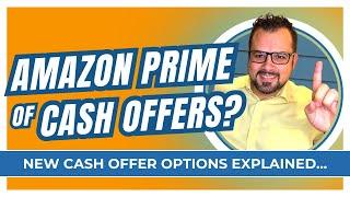 Amazon Prime of Cash Offers? | New Cash Offer Options Explained...