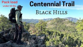 First Ultralight Pack  Under 10 lbs. /  Centennial Trail Black hills / Part 2