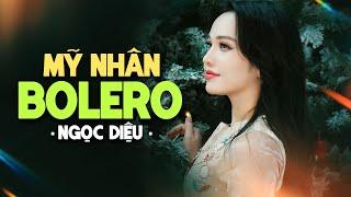 BOLERO MỚI NHẤT 2025 - Tuyệt Đỉnh Bolero Toàn Bài Hay Ngọc Diệu | Trang Thư Xanh