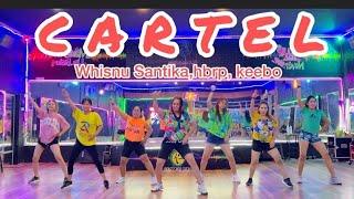 CARTEL BY WHISNU SANTIKA, HBRP, KEEBO / ZUMBA CHOREO BY CHENCI ARIF