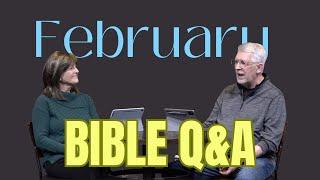 February 2025 Bible Q&A