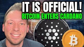 CARDANO ADA - IT IS OFFICIAL!!! BITCOIN ENTERS CARDANO!