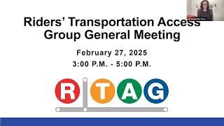 Riders' Transportation Access Group (RTAG) - Virtual Advisory Meeting | February 27, 2025