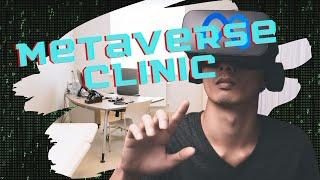 How to build a medical clinic in the Metaverse