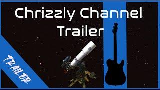 Channel Trailer + Update - Chrizzly Music