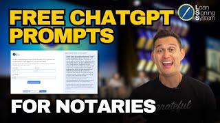 How to Get More Notary Business Using Artificial Intelligence! FREE AI ChatGPT Prompt Generator Tool