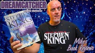 Why is Dreamcatcher by Stephen King So Hated? He's Written Way Worse Books Than This...