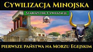 Starożytna Kreta i Cywilizacja Minojska - pierwsze państwa na Morzu Egejskim FILM DOKUMENTALNY