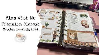 Plan With Me || October 14 - 20, 2024 || Classic Franklin Planner