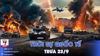 Thời sự Quốc tế trưa 23/9. Loạt thiết giáp xung trận, Nga dồn toàn lực ‘bẻ gãy’ phòng tuyến Donetsk