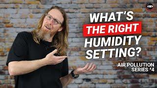 What is the Best Humidity for Your Home