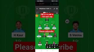 18 July 2024Ind w vs Pak w acia cup dream 11 team prediction in w vs pk w dream11 predictionind vs p