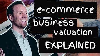 E-commerce business valuation explained