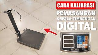Cara Setting Kalibrasi Dan Pemasangan Indikator Kepala Timbangan Digital (PANDA SCALE)