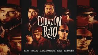 Corazón Roto PT.3  Version Borrada #corazonrotoremix #brray #anuelaa #ryancastro #chencho