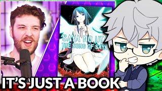 'IT'S JUST A BOOK." | Reacting to CdawgVA playing Saya no Uta